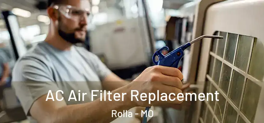  AC Air Filter Replacement Rolla - MO