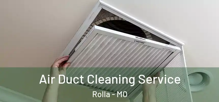 Air Duct Cleaning Service Rolla - MO