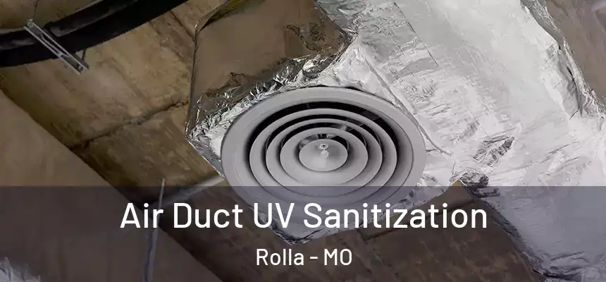  Air Duct UV Sanitization Rolla - MO