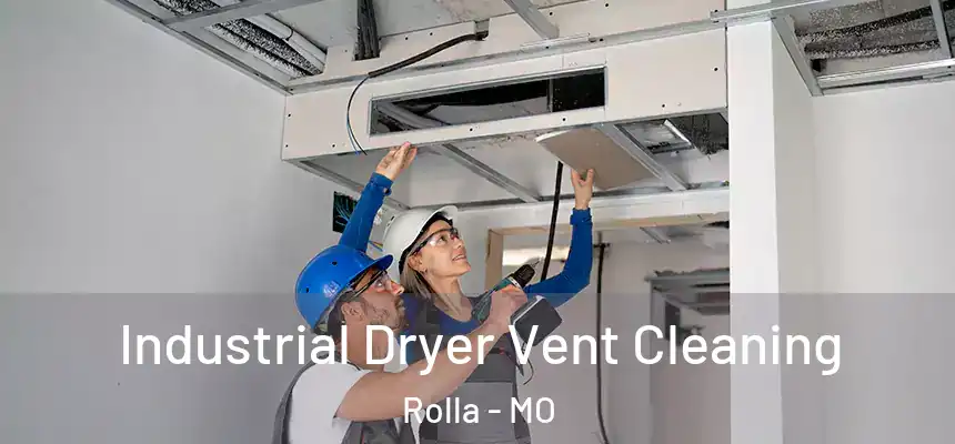  Industrial Dryer Vent Cleaning Rolla - MO