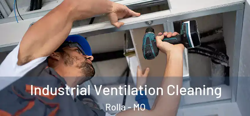  Industrial Ventilation Cleaning Rolla - MO